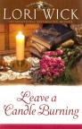 Leave a Candle Burning, Tucker Mills Trilogy Series **